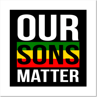 Our Sons Matter Black History Month Posters and Art